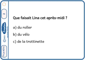 Répondre à des questions explicites sur un texte de 5 lignes QCM