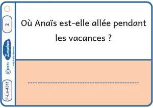 Répondre à des questions explicites sur un texte de 5 lignes en rédigeant la réponse 2