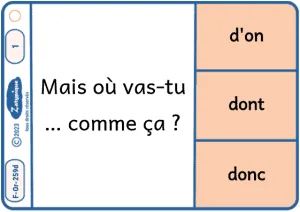Distinguer d'on dont et donc
